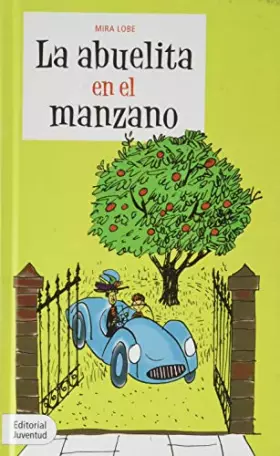 Couverture du produit · La abuelita en el manzano (COLECCION JUVENTUD)
