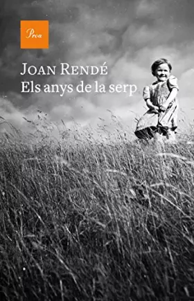 Couverture du produit · Els anys de la serp (A TOT VENT)
