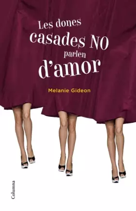Couverture du produit · Les dones casades no parlen d'amor (Clàssica)