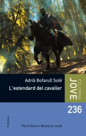 Couverture du produit · L'estendard del cavaller (COL.LECCIO JOVE)