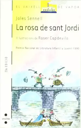 Couverture du produit · La rosa de sant Jordi: 11 (El Barco de Vapor Blanca)