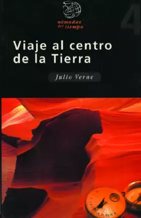 Couverture du produit · Viaje al centro de la tierra (NOMADAS DEL TIEMPO)