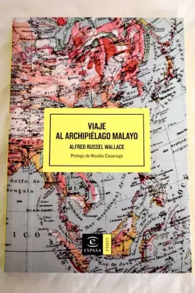 Couverture du produit · Viaje al archipielago malayo (Relecturas Espasa)