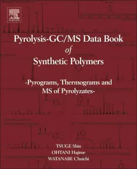 Couverture du produit · Pyrolysis - GC/MS Data Book of Synthetic Polymers: Pyrograms, Thermograms and MS of Pyrolyzates