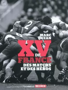 Couverture du produit · XV de France: des matchs et des héros
