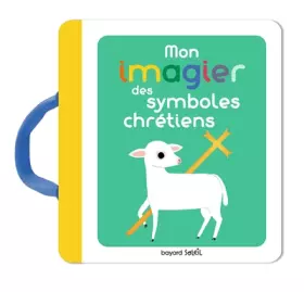 Couverture du produit · Mon imagier des symboles chrétiens
