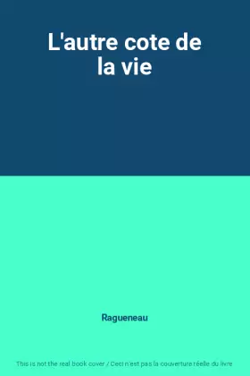 Couverture du produit · L'autre cote de la vie