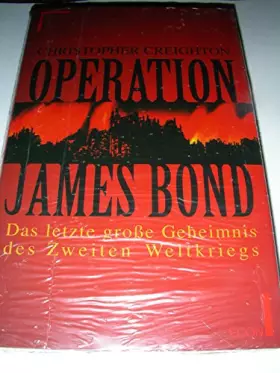 Couverture du produit · Operation James Bond, Das letzte große Geheimnis des Zweiten Weltkriegs