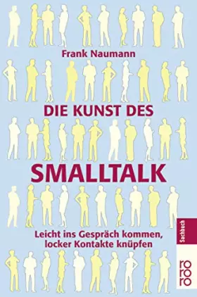 Couverture du produit · Die Kunst des Smalltalk: Leicht ins Gespräch kommen, locker Kontakte knüpfen