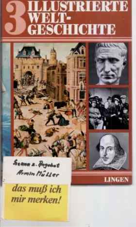 Couverture du produit · Illustrierte Weltgeschichte-Band 3