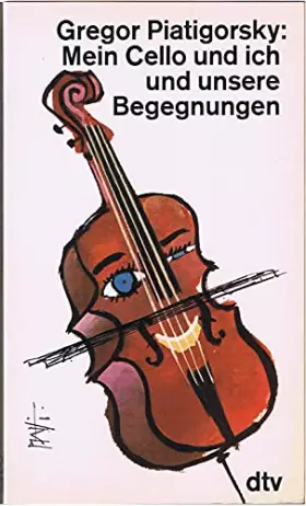 Couverture du produit · Mein Cello und ich und unsere Begegnungen