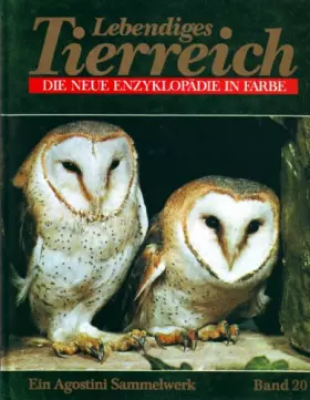 Couverture du produit · Lebendiges Tierreich - Die neue Enzyklopädie in Farbe (Band 20). Ein Agostini Sammelwerk