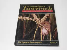 Couverture du produit · Lebendiges Tierreich Die neue Enzyklopädie in Farbe Band 5