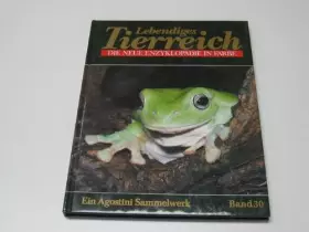 Couverture du produit · Lebendiges Tierreich Die neue Enzyklopädie in Farbe Band 30