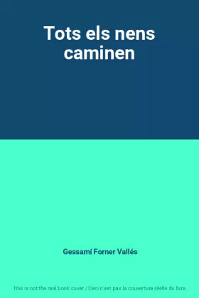 Couverture du produit · Tots els nens caminen