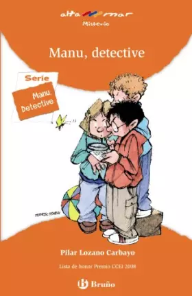 Couverture du produit · Manu, detective (Castellano - A PARTIR DE 8 AÑOS - ALTAMAR)