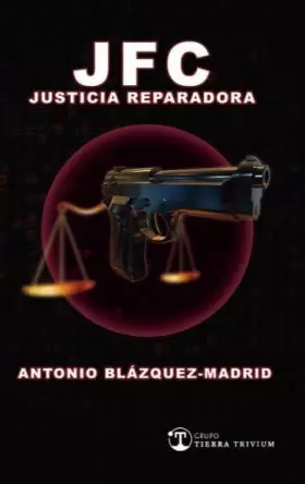 Couverture du produit · JFC. Justicia Reparadora