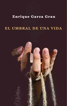 Couverture du produit · El umbral de una vida: 22 (TIERRA NARRATIVA)