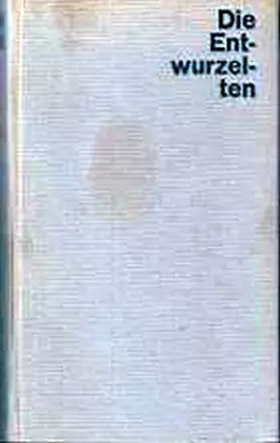 Couverture du produit · Die Entwurzelten