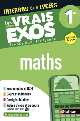 Couverture du produit · Interros des Lycées Maths 1re - Les vrais exos - Nouveau Bac