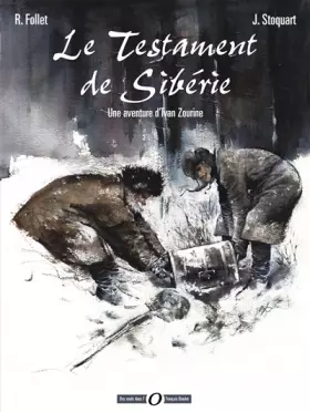 Couverture du produit · Une aventure d'Ivan Zourine T1: Le Testament de Sibérie