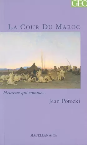 Couverture du produit · La Cour du Maroc