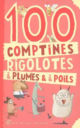 Couverture du produit · 100 comptines à plumes et à poils