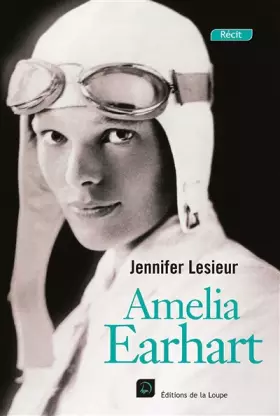 Couverture du produit · Amelia Earhart (grands caractères)