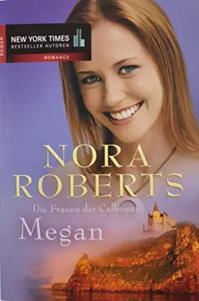 Couverture du produit · Die Frauen der Calhouns / Megan: Deutsche Erstausgabe