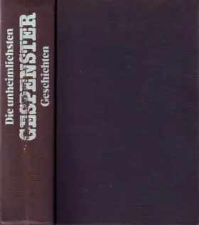 Couverture du produit · Die unheimlichsten Gespenster Geschichten