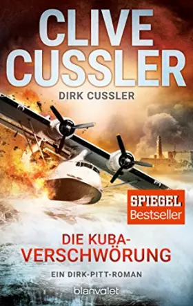 Couverture du produit · Die Kuba-Verschwörung: Ein Dirk-Pitt-Roman (Die Dirk-Pitt-Abenteuer, Band 23)
