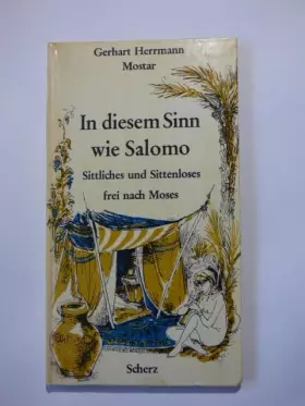Couverture du produit · In diesem Sinn wie Salomo. Sittliches und Sittenloses frei nach Moses