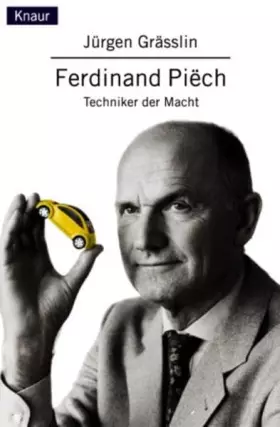 Couverture du produit · Ferdinand Piech. Techniker der Macht