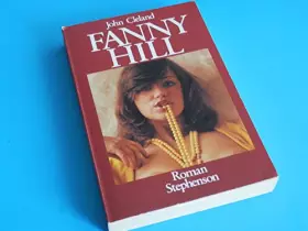Couverture du produit · Die echte Fanny Hill : ungekürzt und unzensiert.