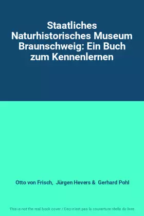 Couverture du produit · Staatliches Naturhistorisches Museum Braunschweig: Ein Buch zum Kennenlernen