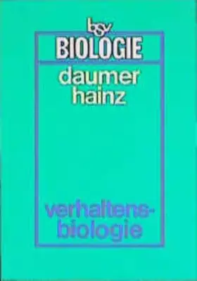 Couverture du produit · bsv Biologie: Verhaltensbiologie: Ethologie, Kybernetik und Neurophysiologie (bsv Biologie für die gymnasiale Oberstufe)