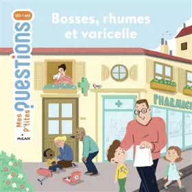 Couverture du produit · Bosses, rhumes et varicelle