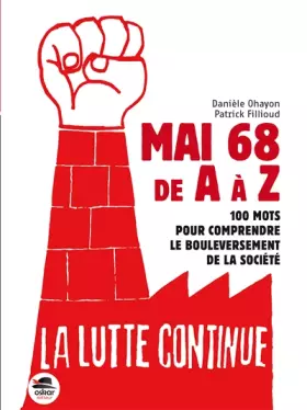 Couverture du produit · mai 68 de a a z: 100 MOTS POUR COMPRENDRE LE BOULEVERSEMENT DE LA SOCIÉTÉ (0)