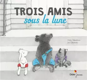Couverture du produit · Trois amis sous la lune