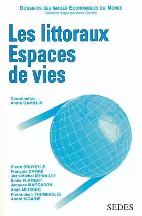 Couverture du produit · Les littoraux : Espaces de vies