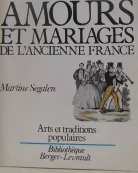 Couverture du produit · Amours et mariages de l'ancienne France