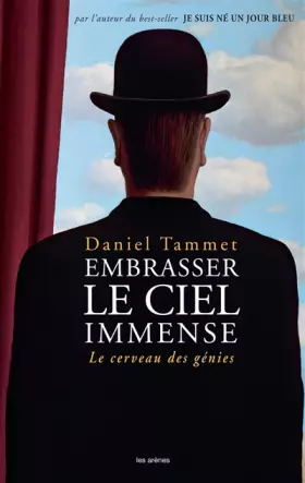 Couverture du produit · Embrasser le ciel immense : Le cerveau des génies