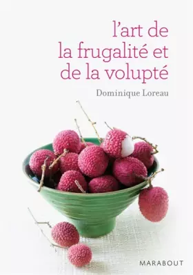 Couverture du produit · L'art de la frugalité et de la volupté