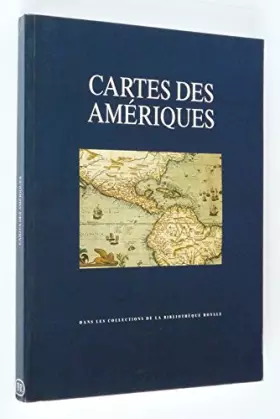Couverture du produit · Cartes des Amériques dans les collections de la Bibliothèque Royale