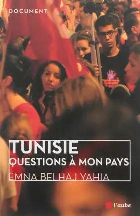 Couverture du produit · Tunisie - Questions à mon pays