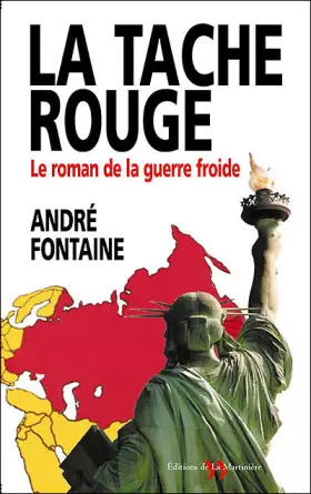 Couverture du produit · La tache rouge : Le roman de la guerre froide