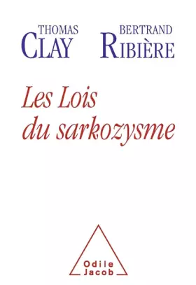 Couverture du produit · Les Lois du sarkozysme