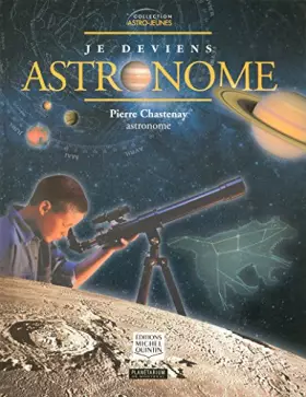 Couverture du produit · Je deviens astronome