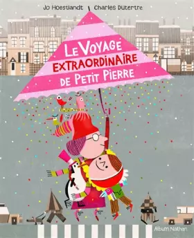 Couverture du produit · Le voyage extraordinaire de Petit Pierre