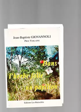 Couverture du produit · Dans l'herbe folle un papillon